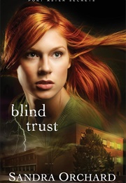 Blind Trust (Sandra Orchard)