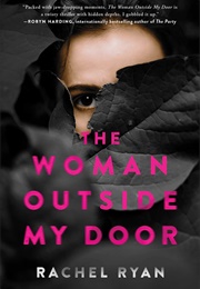 The Woman Outside My Door (Rachel Ryan)