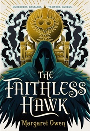 The Faithless Hawk (Margaret Owen)