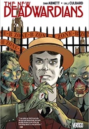 The New Deadwardians (Dan Abnett and I.N.J. Culbard)