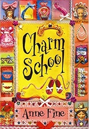 Charm School (Anne Fine)