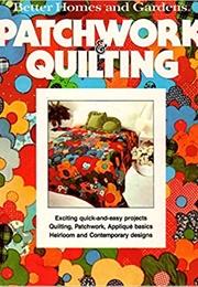 Patchwork Quilting (Better Homes and Gardens)