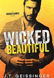 Wicked Beautiful (J.T. Geissinger)