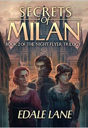 Secrets of Milan (Edale Lane)