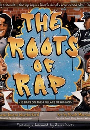 The Roots of Rap: 16 Bars on the 4 Pillars of Hip-Hop (Carole Boston Weatherford)