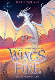 The Dangerous Gift (Tui T. Sutherland)