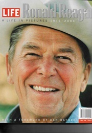 Ronald Reagan a Life in Pictures (Life)