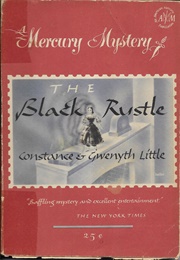 The Black Rustle (Constance &amp; Gwenyth Little)