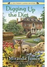 Digging Up the Dirt (Miranda James)
