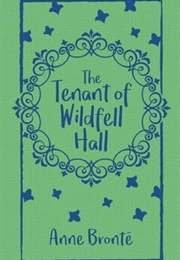The Tenant of Wildfell Hall (Anne Brontë)