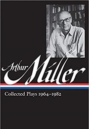 Collected Plays 1964-1982 (Arthur Miller)