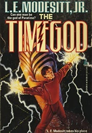 The Timegod (L. E. Modesitt, Jr.)
