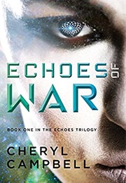 Echoes of War (Cheryl Campbell)