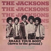 The Jacksons - Shake Your Body (Down to the Ground)