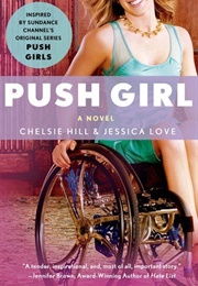 Push Girl (Chelsie Hill, Jessica Love)