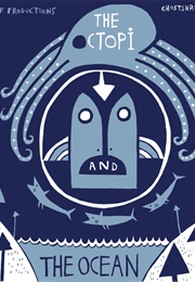 The Octopi and the Ocean (Dan R. James)