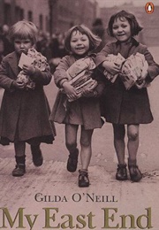 My East End (Gilda O'Neill)