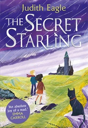 The Secret Starling (Judith Eagle)