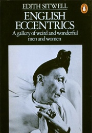 English Eccentrics (Edith Sitwell)