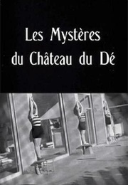 Les Mysteres Du Chateau Du De (1929)