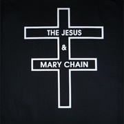 The Jesus and Mary Chain