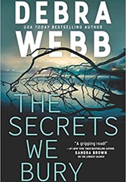The Secrets We Bury (Debra Webb)