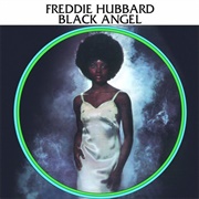 Freddie Hubbard the Black Angel