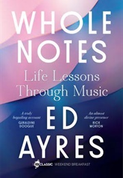 Whole Notes (Ed Ayres)