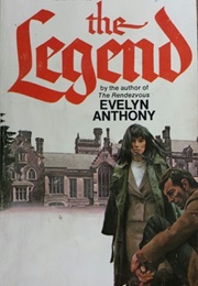 The Legend (Evelyn Anthony)