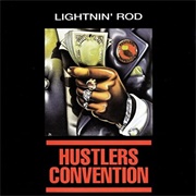 Lightnin Rod Hustlers Convention