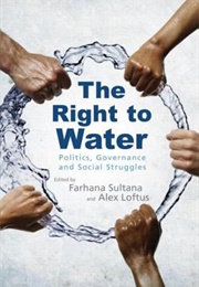 The Right to Water (Farhana Sultana)