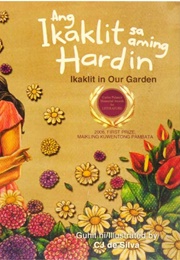 Ikaklit in Our Garden (Bernadette Neri)