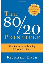The 80/20 Principle (Richard Koch)