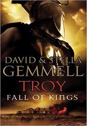 Troy: Fall of Kings (David Gemmell)