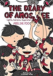 The Diary of Amos Lee: Lights, Camera, Superstar! (Adeline Foo)