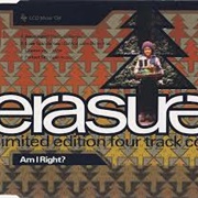 Am I Right? - Erasure