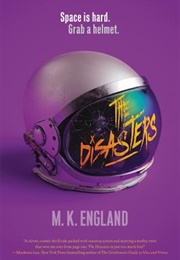 The Disasters (M.K. England)