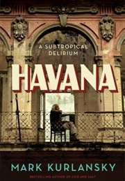Havana (Mark Kurlansky)