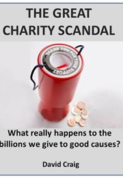 The Great Charity Scandal (David Craig)