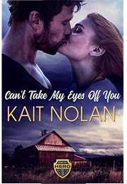 Can't Take My Eyes off You (Kait Nolan)