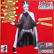 Joe Carrasco - Joe "King" Carrasco and the Crowns