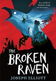 The Broken Raven (Joseph Elliott)