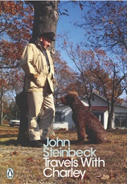Travels With Charley: In Search of America (John Steinbeck)