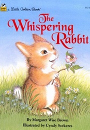 The Whispering Rabbit (Brown, Margaret Wise)