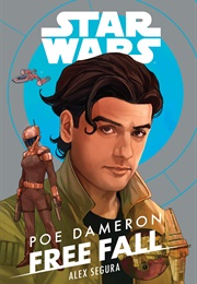 Poe Dameron: Free Fall (Alex Segura)