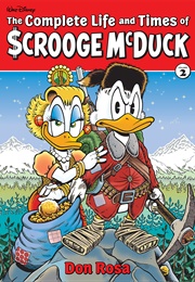 The Life and Times of Scrooge Mcduck (Don Rosa)