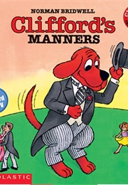 Clifford's Manners (Norman Birdwell)