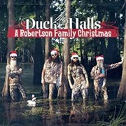 Santa Looked a Lot Like Daddy - Duck the Halls