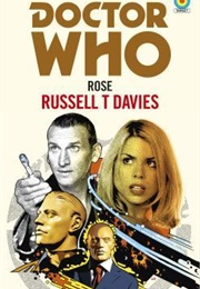 Doctor Who: Rose (Russell T Davies)
