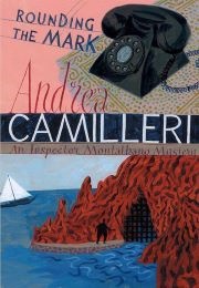 Rounding the Mark (Andrea Camilleri)